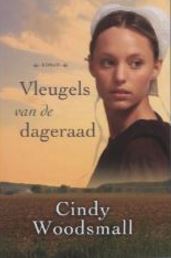 Vleugels van de dageraad (When the Heart Cries) (Sisters of the Quilt, Bk 1) (Dutch Edition)