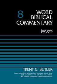 Judges, Volume 8 (Word Biblical Commentary)