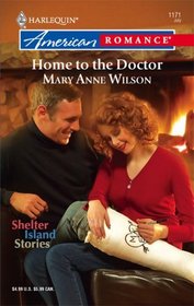 Home to the Doctor (Shelter Island Stories) (Harlequin American Romance, No 1171)