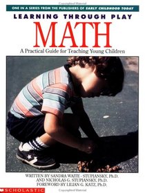 Learning Through Play: Math: A Practical Guide