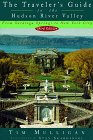 Traveler's Guide to the Hudson River Valley:, The: Third Edition (3rd ed)