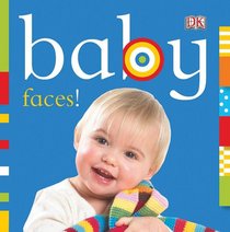 Baby: Faces! (Baby Chunky Board Books)