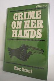 Crime on Her Hands (aka The Hand in the Glove: A Dol Bonner Mystery)