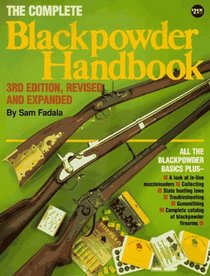 The Complete Black Powder Handbook (3rd Edition)