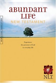 Abundant Life Bible: New Living Translation/New Testament