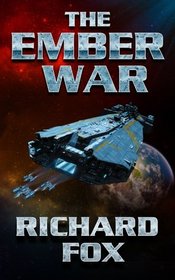 The Ember War (The Ember War Saga) (Volume 1)
