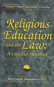 Religious Education and the Law: A Catechist Handbook