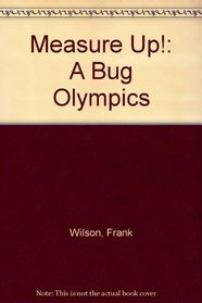 Measure Up!: A Bug Olympics