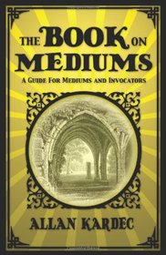 The Book on Mediums