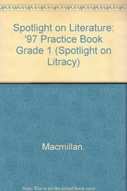 Practice Book: Grade 1 (Spotlight on Litracy)