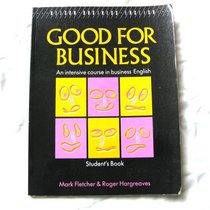 Good for Business: Students Book and Teachers Guide