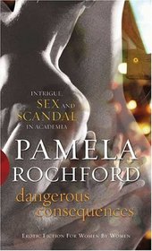 Dangerous Consequences (Black Lace Series)