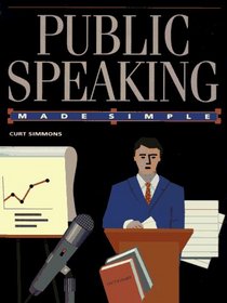 Public Speaking Made Simple (Made Simple)