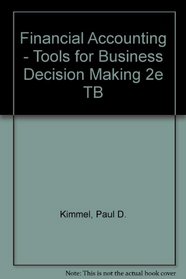 Financial Accounting - Tools for Business Decision Making 2e TB