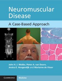 Neuromuscular Disease: A Case-Based Approach
