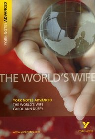 The World's Wife (York Notes Advanced)