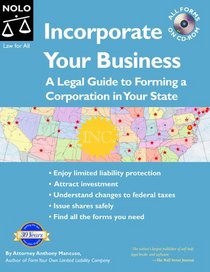 Incorporate Your Business: A Legal Guide To Forming A Corporation In Your State 3rd Edition