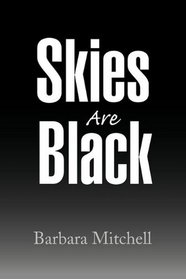 Skies Are Black