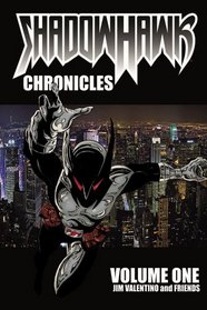 Shadowhawk Chronicles, Vol 1