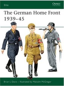 The German Home Front 1939-45 (Elite)