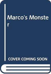 Marco's Monster