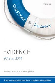 Q & A Revision Guide Evidence 2013 and 2014 (Law Questions & Answers)