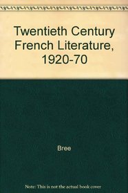 Twentieth-Century French Literature