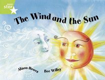The Wind and the Sun: Year 1/P2 Green level (Rigby Star)