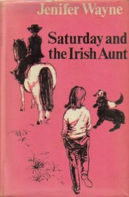 Saturday and the Irish Aunt