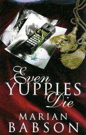 Even Yuppies Die: Library Edition