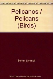 Pelicanos (Aves) (Spanish Edition)