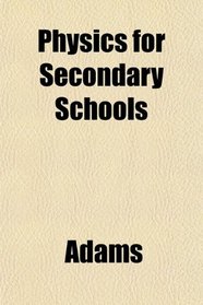Physics for Secondary Schools