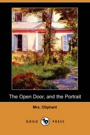 The Open Door, and the Portrait (Dodo Press)