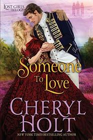 Someone To Love (Lost Girls Trilogy)