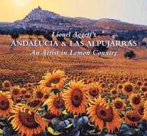 Lionel Aggett's Andalucia and Las Alpujarras: An Artist in Lemon Country