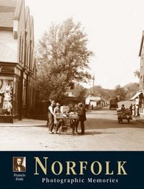 Francis Frith's Norfolk (Photographic Memories)