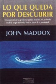 Lo Que Queda Por Descubrir (Spanish Edition)