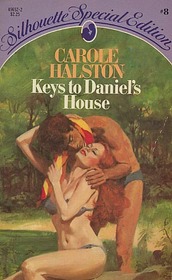 Keys To Daniel's House (Silhouette Special Edition, #8)