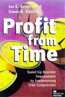 Profit from Time (Macmillan Business)