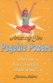 Psychic Powers (Amazing You)