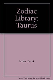 Zodiac Library: Taurus