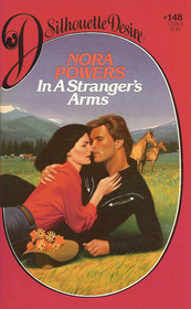 In a Stranger's Arms (Silhouette Desire, No 148)