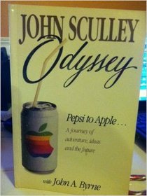 Odyssey (Pepsi to Apple a Journey of Adventure,Ideas and the Future)