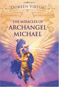 The Miracles of Archangel Michael