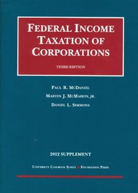 Federal Income Taxation of Corporations, 2012