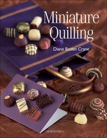 Miniature Quilling (Quilling series)