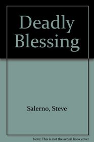 Deadly Blessings