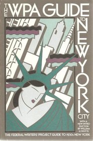 WPA GUIDE TO NEW YORK CITY (American Guide Series.)