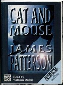 Cat and Mouse: Complete & Unabridged