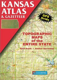 Kansas Atlas & Gazetteer (Kansas Atlas & Gazetteer)